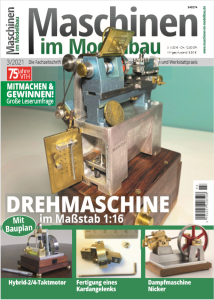 Die MASCHINEN IM MODELLBAU 03/2021 ist da!